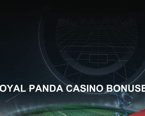 royal panda casino bonus code ajkx belgium
