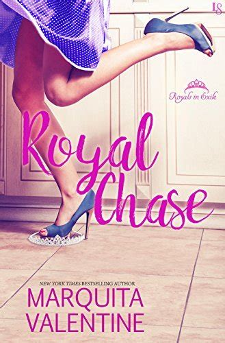 Read Online Royal Chase Royals In Exile 3 By Marquita Valentine 