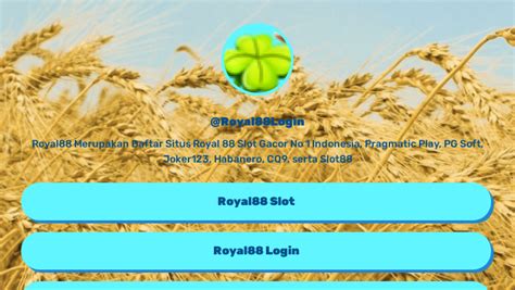 ROYAL88 LOGIN - ROYAL88: LINK SITUS SLOT88 RESMI MODAL RECEH BISA