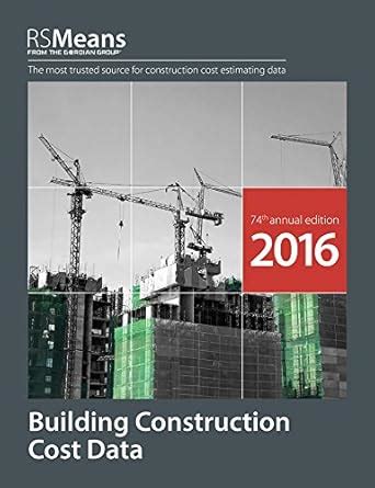 Full Download Rsmeans Building Construction Cost Data 2016 