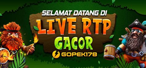 RTP GOPEK 178 🟨 RTP Slot: Link Bocoran RTP Live Slot Online Gacor Hari Ini Numero