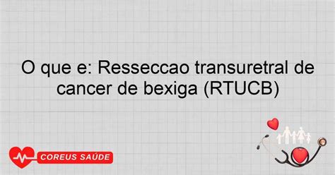 Rtu De Bexiga