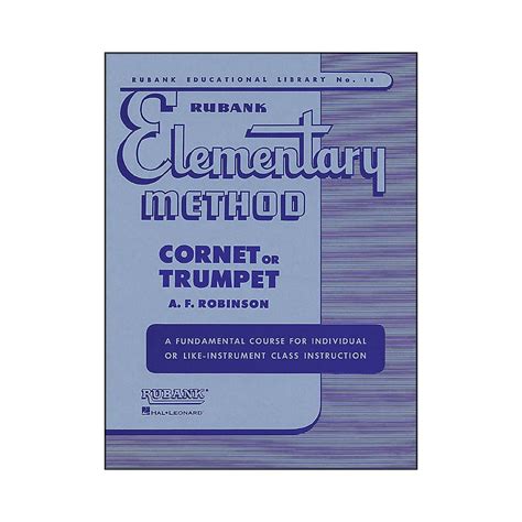 Rubank Elementary Method Cornet Or Trumpet Rubank Educational Library
