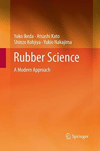 Rubber Science A Modern Approach Semantic Scholar Rubber Science - Rubber Science