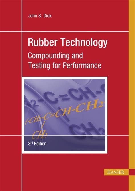 Rubber Technology Compounding And Testing For Performance Pdf