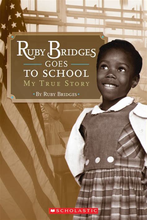 Ruby Bridges Goes To School: My True Story ( Scholastic Reader, Level 2)