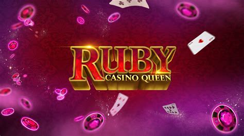 ruby casino queen free play euun