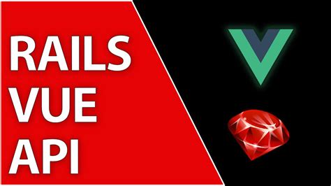 Ruby On Rails With Vue Js Single File Components Example