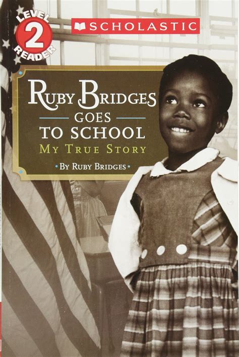 Read Online Ruby Bridges Goes To School My True Story Scholastic Reader Level 2 