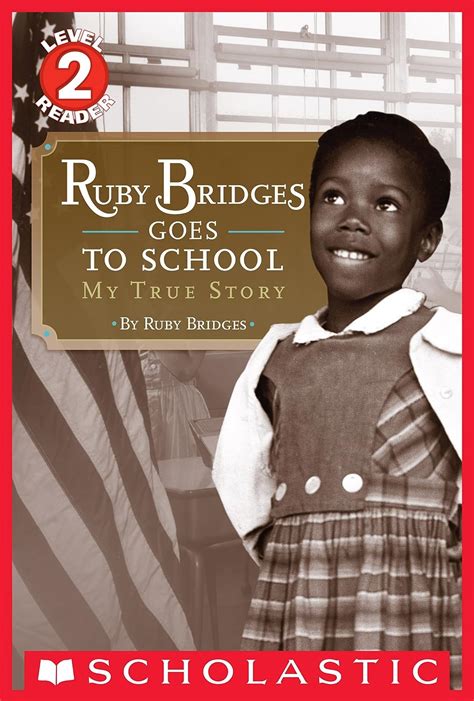 Read Online Ruby Bridges Goes To School My True Story Scholastic Reader Level 2 