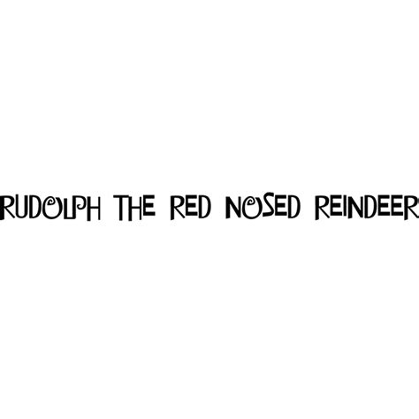 Rudolph The Red Nosed Reindeer Font Folly Rudolph The Red Nosed Reindeer Words - Rudolph The Red Nosed Reindeer Words