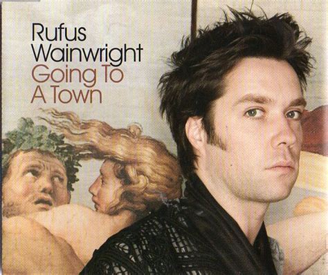 Full Download Rufus Wainwright Going To A Town Pdf 