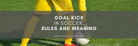 rules for goal kicks