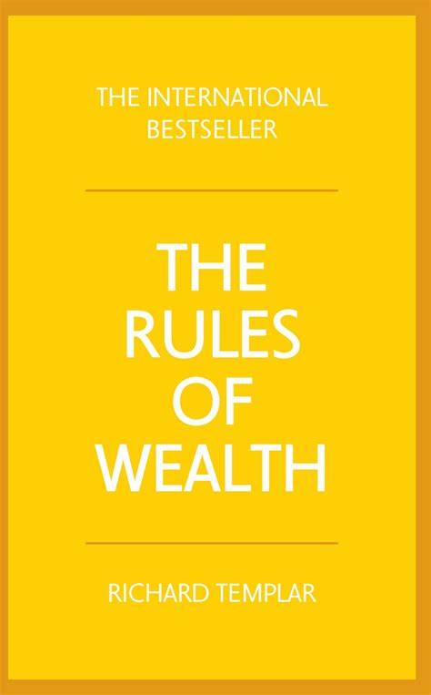 rules of wealth by richard templar
