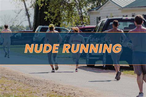 run nude