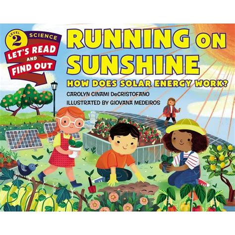 Running On Sunshine How Does Solar Energy Work Let