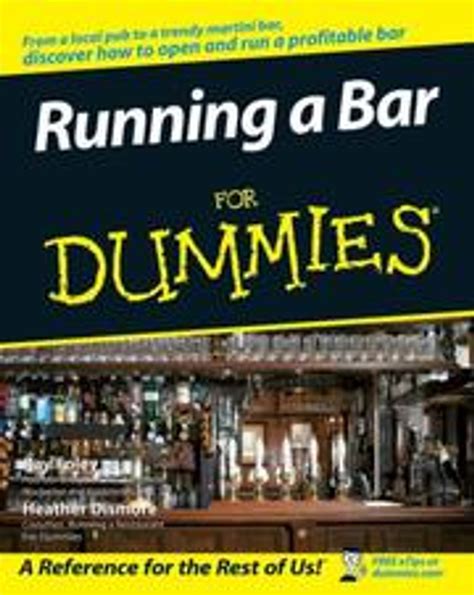 Download Running A Bar For Dummies 2011 360 Pages Ray Foley 