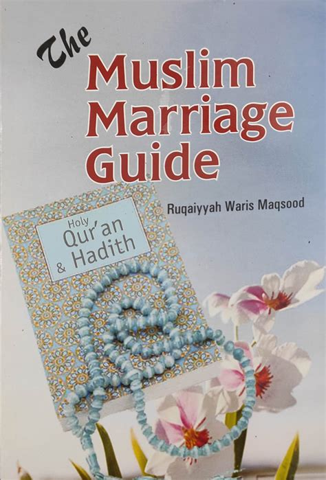 Read Online Ruqaiyyah Waris Muslim Marriage Guide 