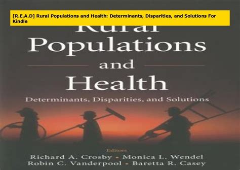 Download Rural Populations And Health Determinants Disparities And Solutions 