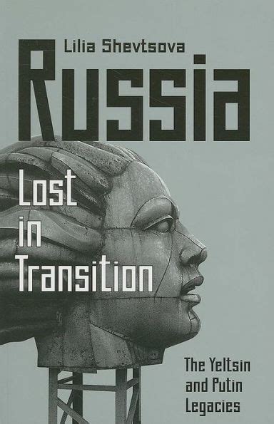 Read Online Russia Lost In Transition The Yeltsin And Putin Legacies 