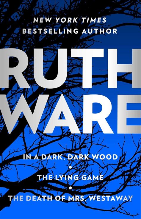 Ruth Ware In A Dark Dark Wood