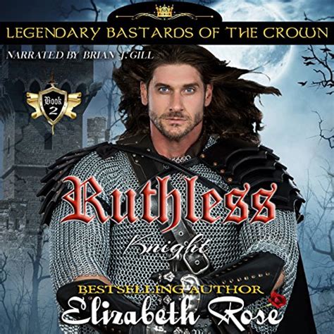 Full Download Ruthless Knight Legendary Bastards Of The Crown Book 2 
