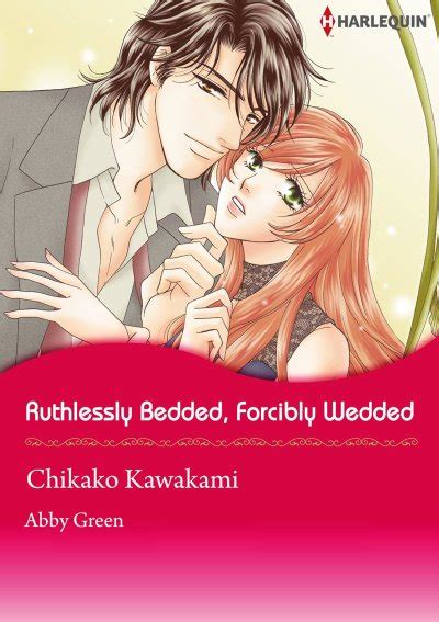 Ruthlessly Bedded Forcibly Wedded By Abby Green