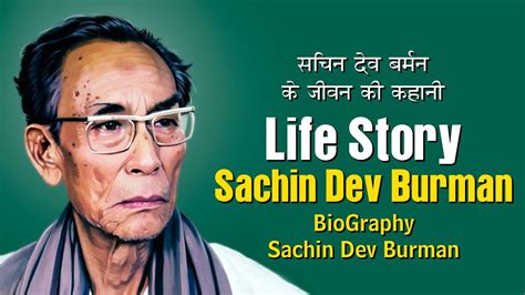 sachin dev burman biography examples