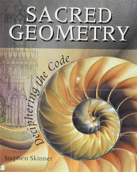 Sacred Geometry Deciphering The Code