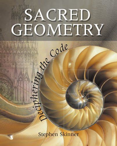Read Sacred Geometry Deciphering The Code Stephen Skinner 