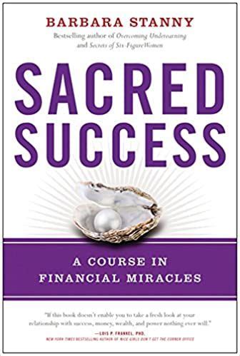 Read Online Sacred Success A Course In Financial Miracles 