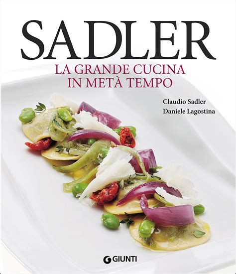 Read Sadler La Grande Cucina In Met Tempo 