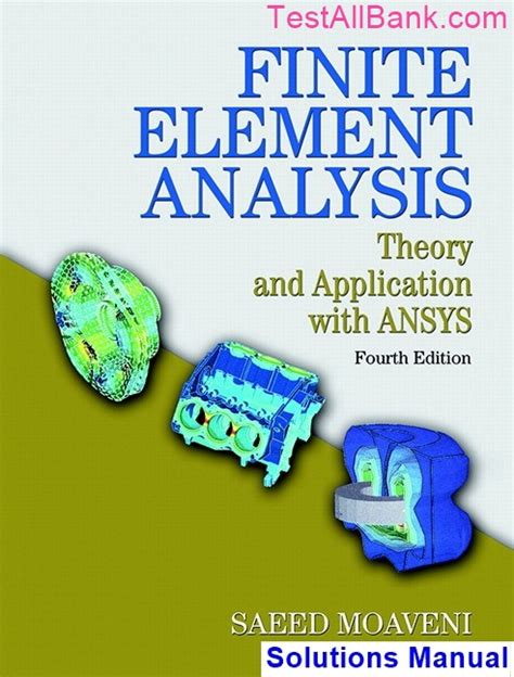 Full Download Saeed Moaveni Finite Element Analysis Solutions Manual 