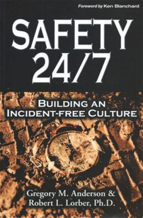 Read Safety 24 7 Building An Incident Free C 