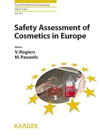 Read Safety Assessment Of Cosmetics In Europe Current Problems In Dermatology Current Problems In Dermatology Vol 36 