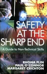 Read Online Safety At The Sharp End A Guide To Non Technical Skills 