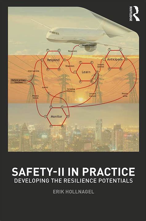 Read Safety Ii In Practice Developing The Resilience Potentials 
