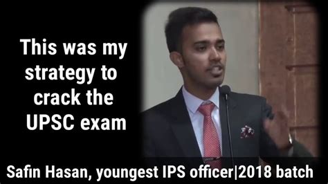 safin hasan ips interview safin hasan upsc topper interview safin hasan interview safin hasan