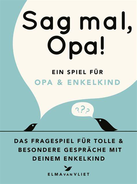 sag mal opa ein spiel fur opa und enkelkind