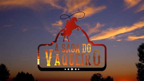 Saga Do Vaqueiro