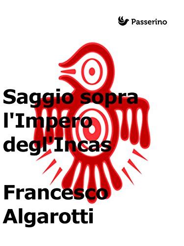 Download Saggio Sopra Limpero Deglincas 