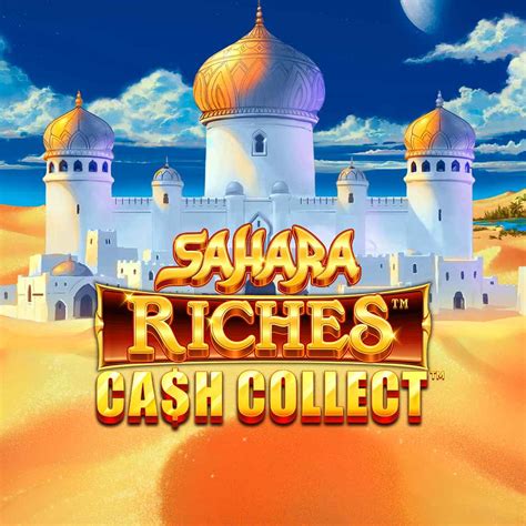 Sahara Slot   Sahara Riches Cash Collect Slot Read Our Online - Sahara Slot