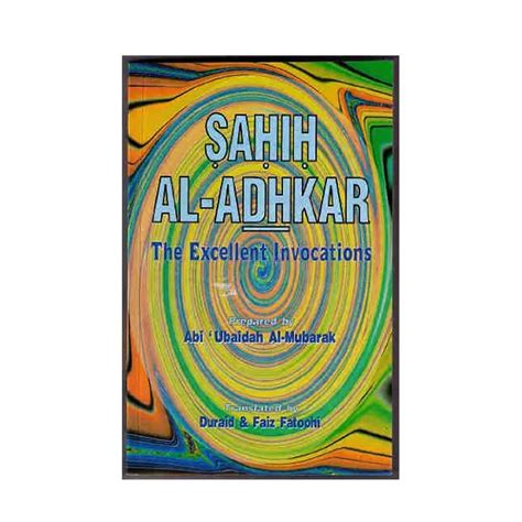 Full Download Sahih Al Adhkar The Excellent Invocations 