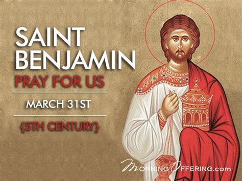 saint benjamin the deacon and martyr definition