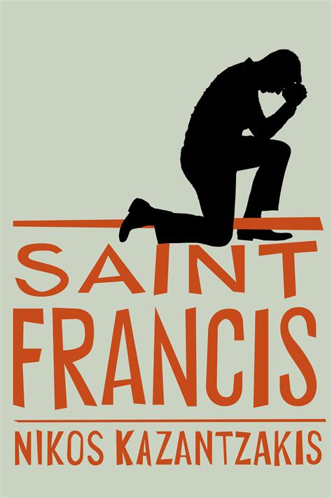 Full Download Saint Francis Nikos Kazantzakis 