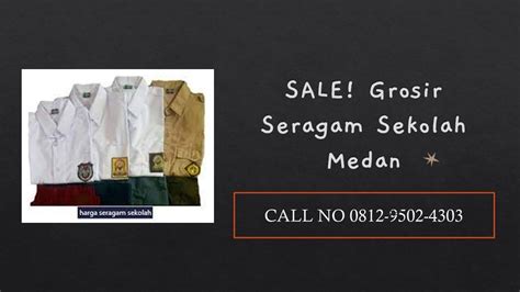 Sale Call No 0812 9502 4303 Grosir Seragam Grosir Seragam Sekolah Jatinegara - Grosir Seragam Sekolah Jatinegara