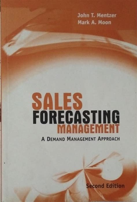 Read Sales Forecasting Management A Demand Management Approach 