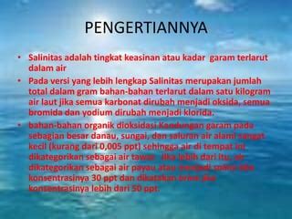 salinitas adalah | Delta Mekong perlu menyimpan air untuk mengatasi