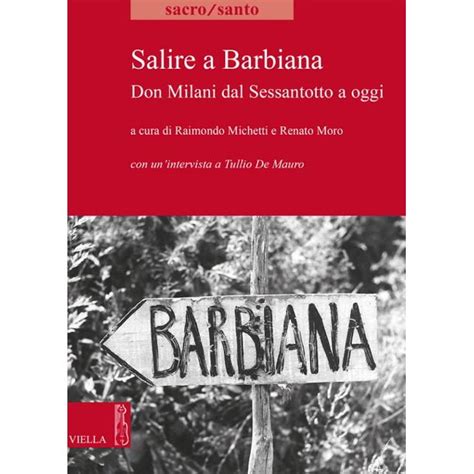 Read Salire A Barbiana Don Milani Dal Sessantotto A Oggi 