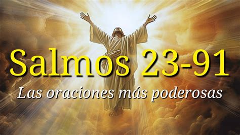 Salmo 23 Y 91